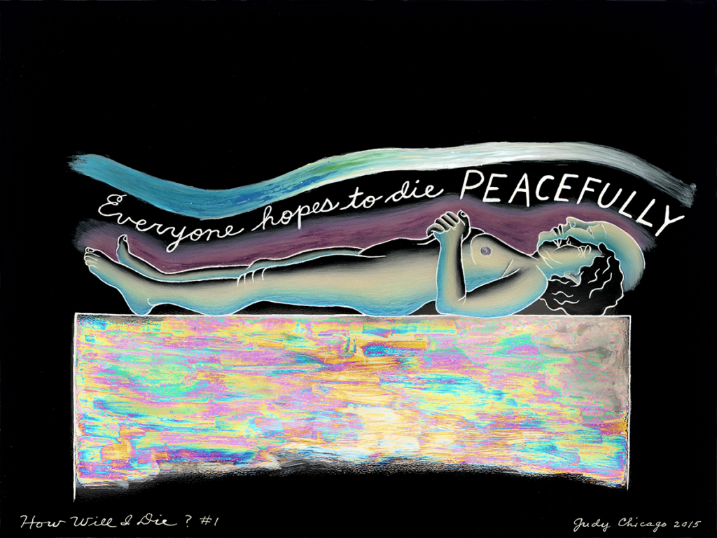 On a black background, a nude female figure painted in cool, translucent colors lays on a multicolored block with her hands folded over her chest. Atop her the sentence "Everyone hopes to die peacefully" is painted in cursive print.