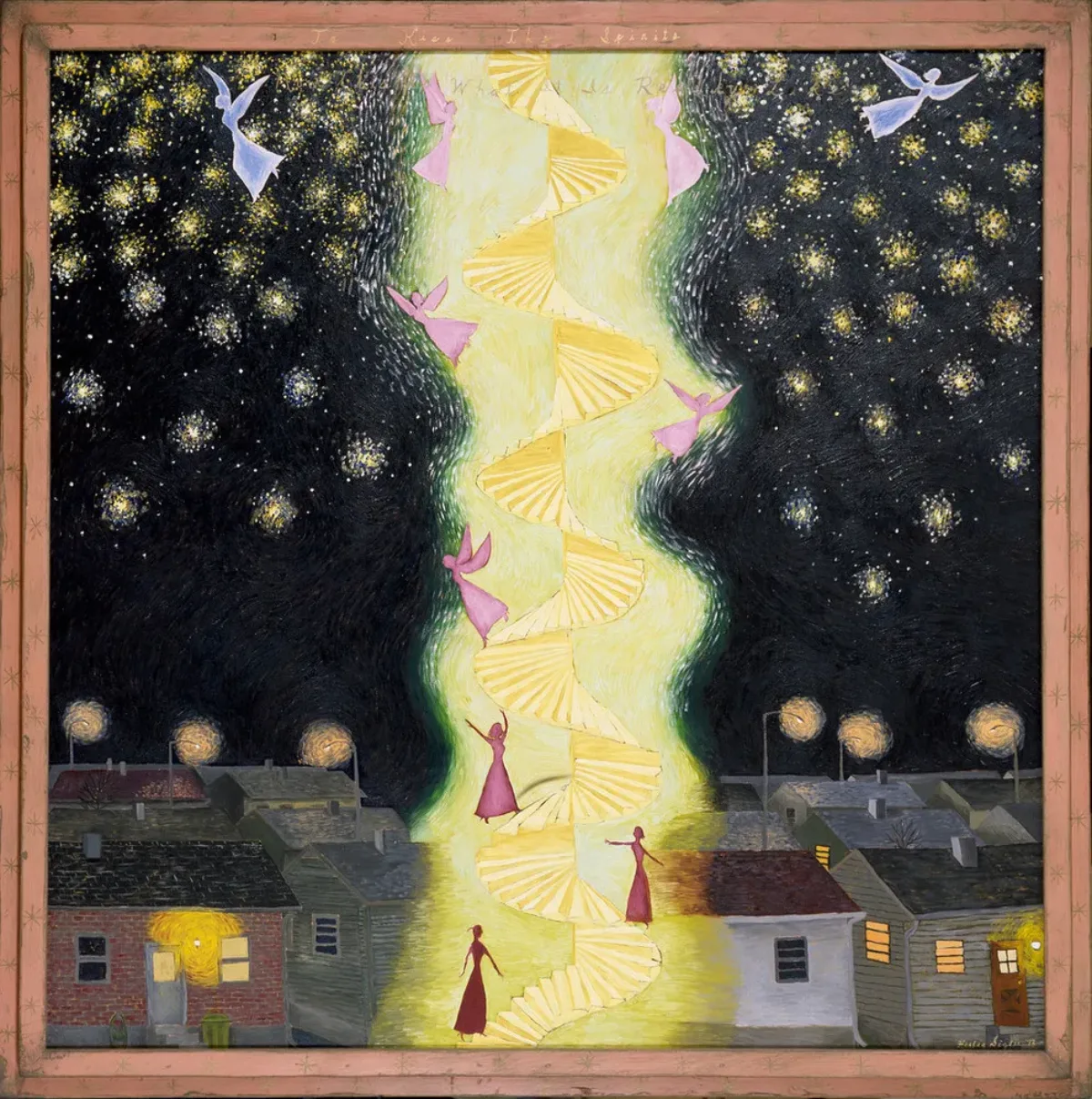 Set against a black, starry nighttime sky above a group of houses, a glowing spiral staircase ascends through the center of the painting. A tiny female figures climbs the staircase, transforming as she goes, her raised arms transform into wings as she finally flies off above the town.