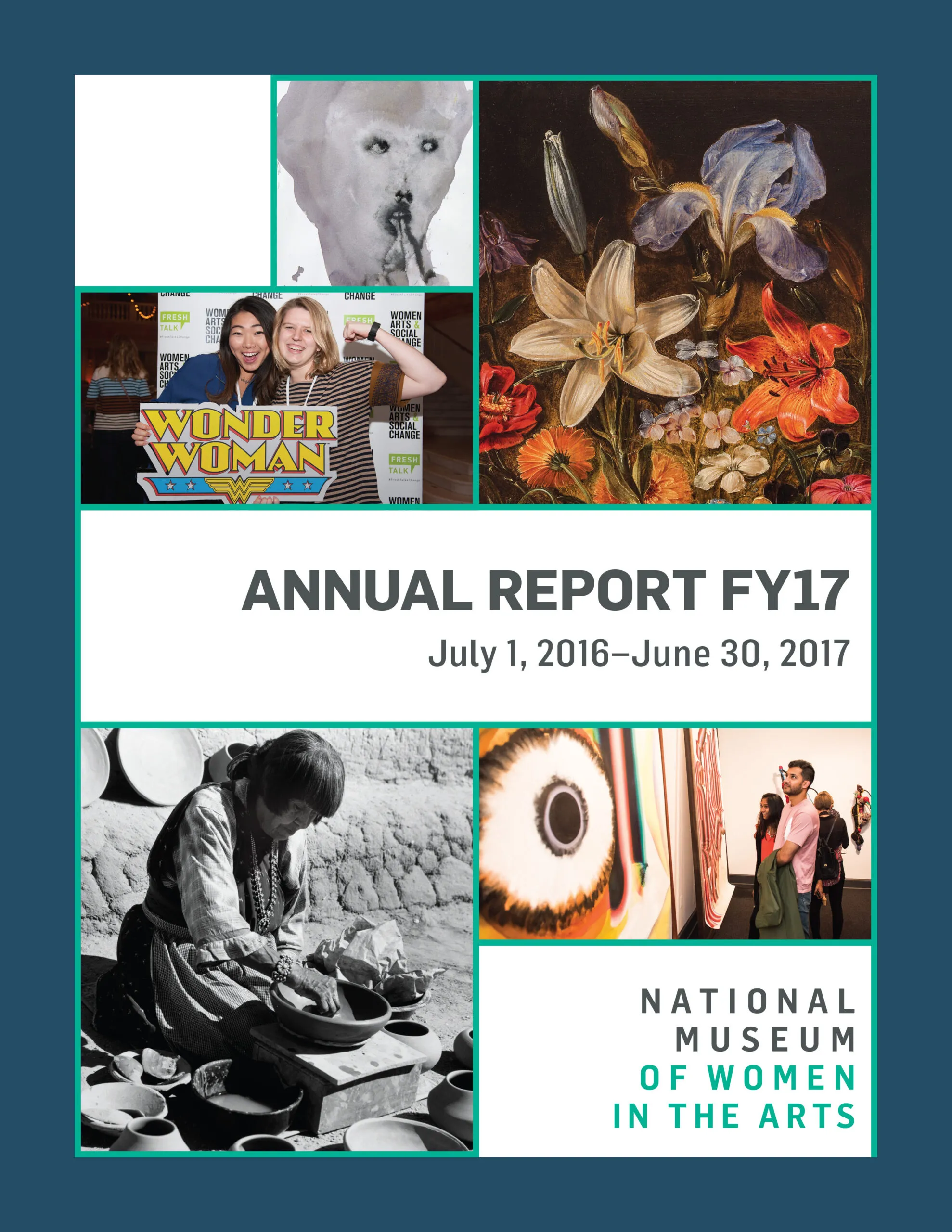 Cover of the 2017 annual report shows multiple images along with the NMWA logo and the text 'Annual Report FY17, July 1, 2016–June 30, 2017