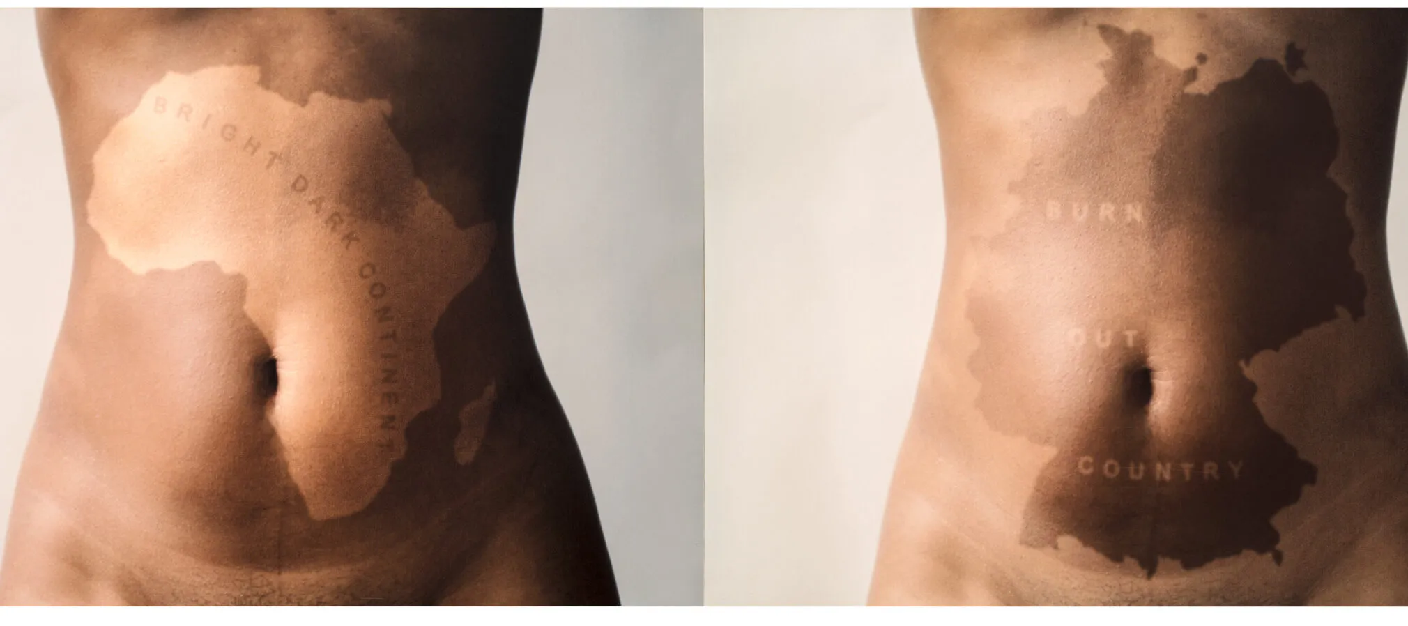 There are two nude torsos side by side. On the left, the torso has a lighter patch of skin that outlines Africa and reads 'Bright Dark Continent.' On the right, the torso has a darker patch of skin that outlines Germany and in light letters reads 'Burn Out Country.'