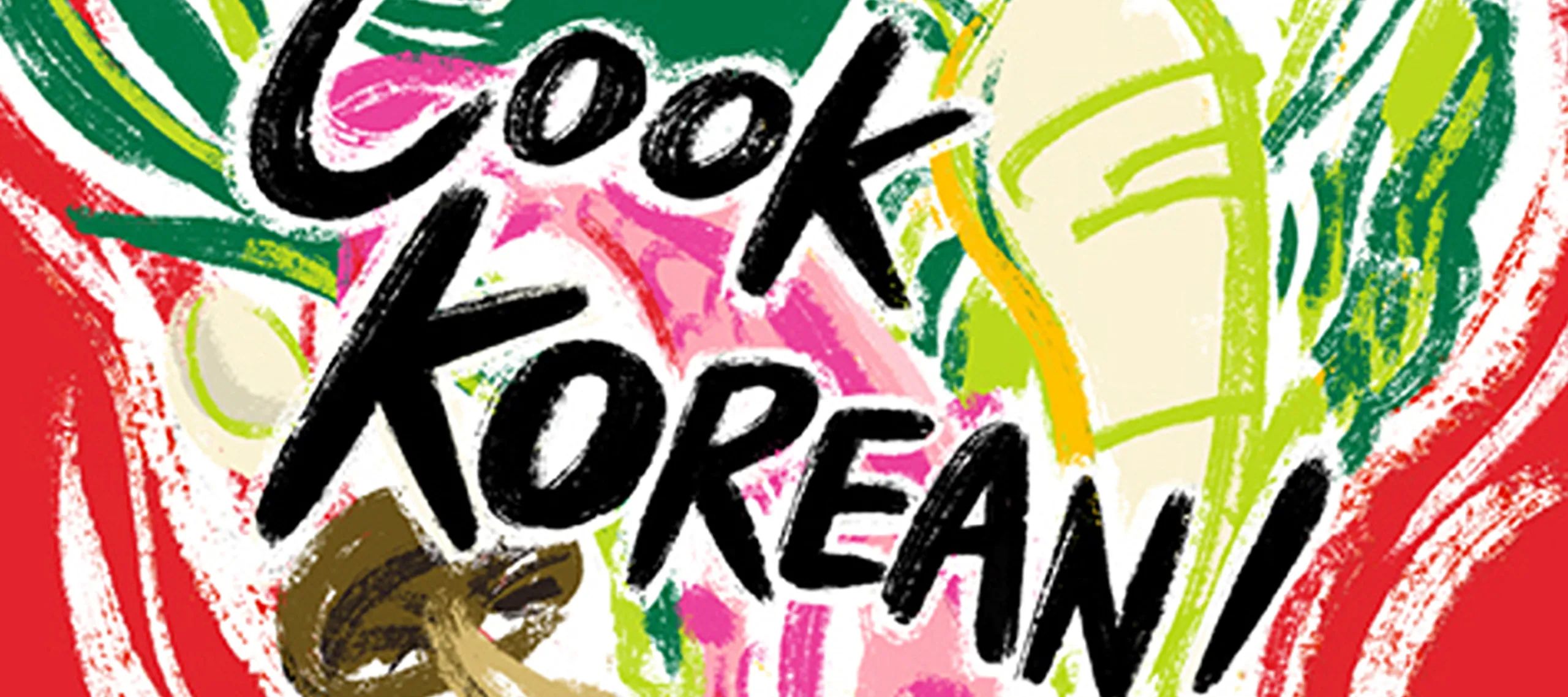 Front cover of a brightly colored cookbook titled 'Cook Korean! A Comic Book with Recipes" by Robin Ha.