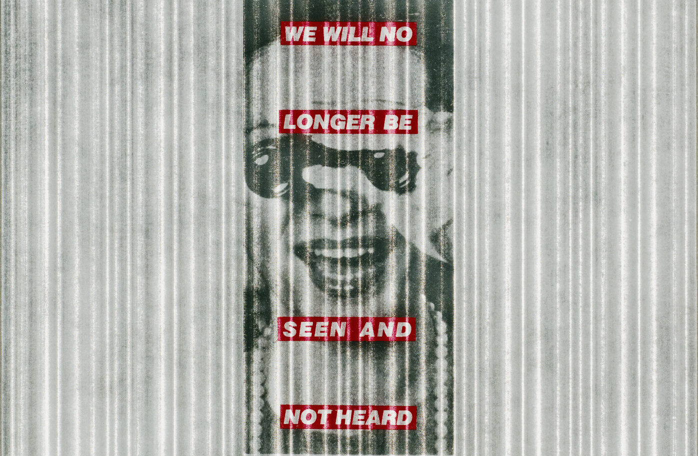 A black-and-white image of a light-skinned woman is centered atop a grey-and-white vertically striped background. She wears pearls and holds a pair of binoculars to her eyes while smiling widely. Superimposed over the image are four red horizontal bands with the phrase 'We will no longer be seen and not heard' in white block letters.