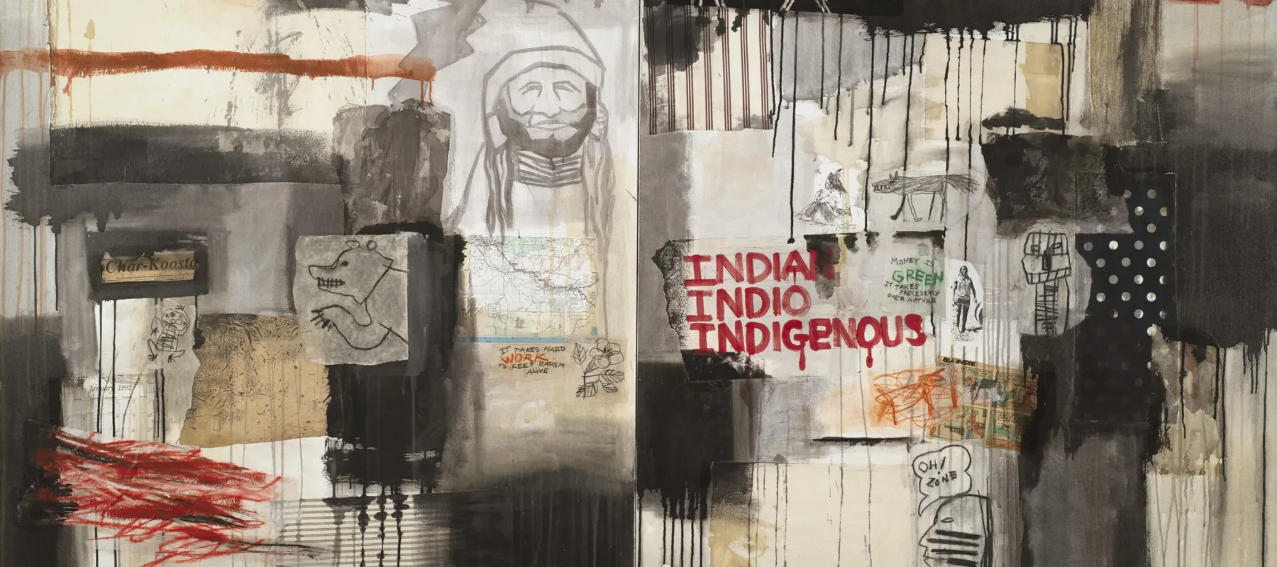 A horizontal canvas combines collaged paper, such as a scrap of a U.S. map, comic strip, and pictographs; cloth swatches; scrawled and dripped paint; and phrases like “It takes hard work to keep racism alive” and “Oh! Zone.” The work’s title appears in red paint right of center.