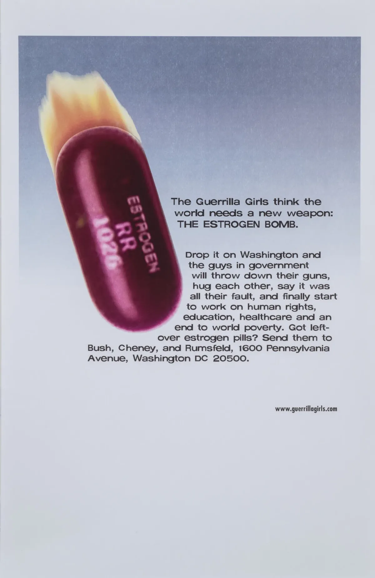 An image of a red pill labeled “Estrogen RR 1026” shows a fiery tail trailing from one end of the pill. Black text reads, “The Guerrilla Girls think the world needs a new weapon: the estrogen bomb.”