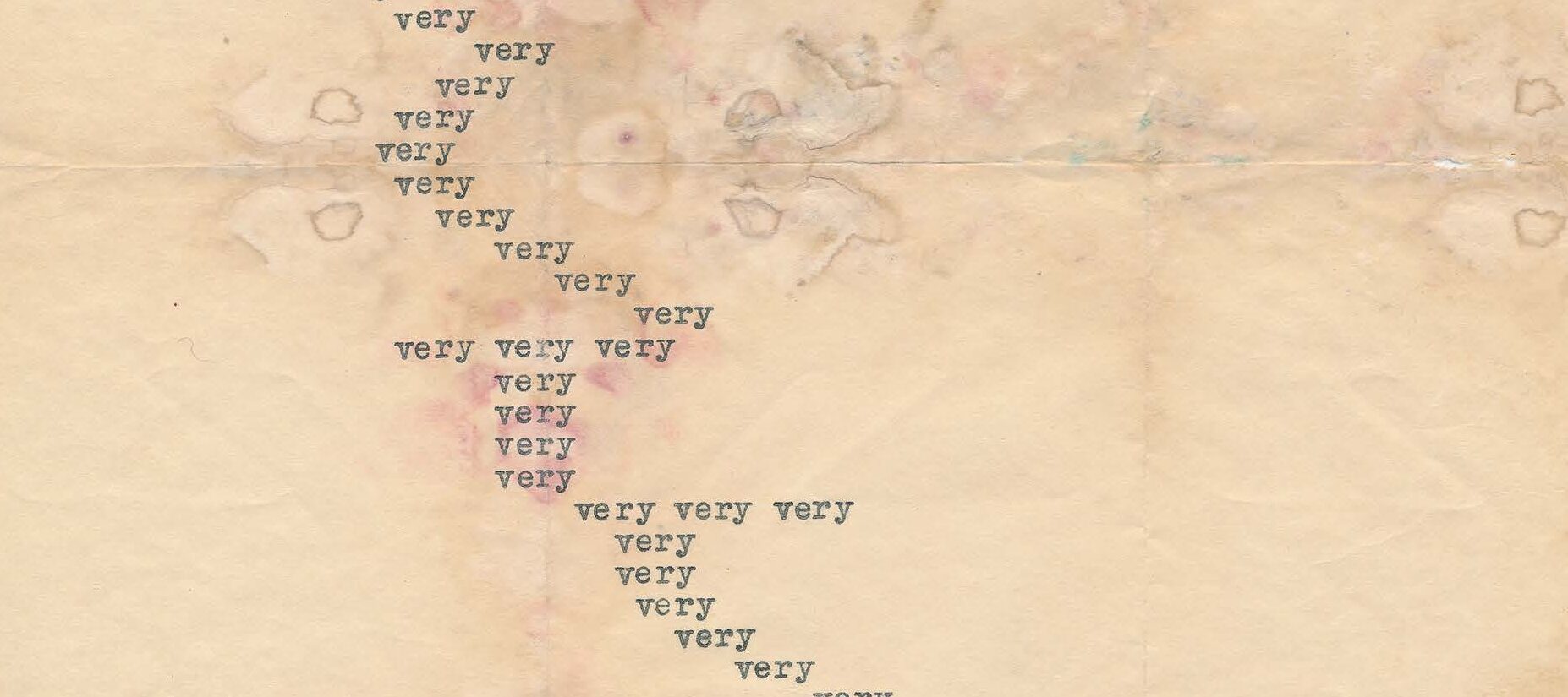 Typewritten letter on thin, yellowed paper with red and brown stains. The original correspondence includes the word "very" repeated several times in a visually interesting way.