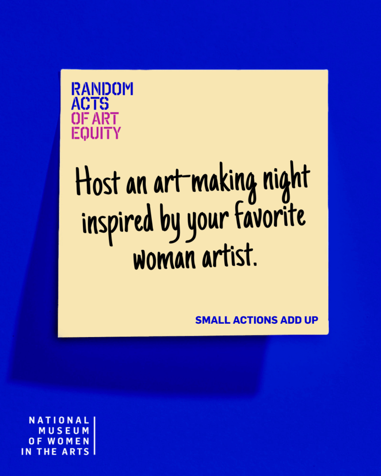A yellow square note with black text on a vibrant blue background with the words "Host an art-making night inspired by your favorite woman artist."