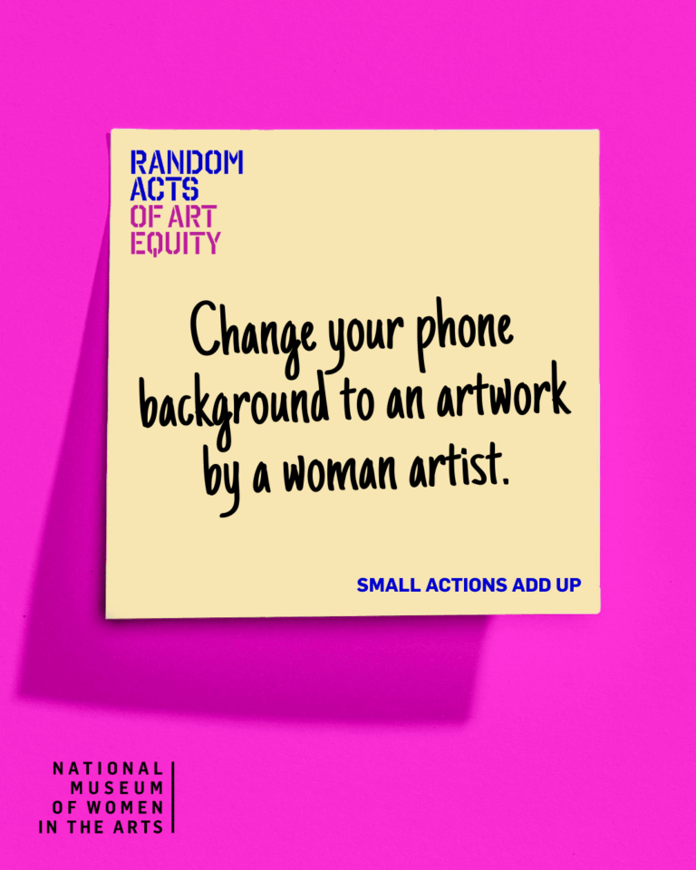 A yellow square note with black text on a vibrant pink background with the words "Change your phone background to an artwork by a woman artist."