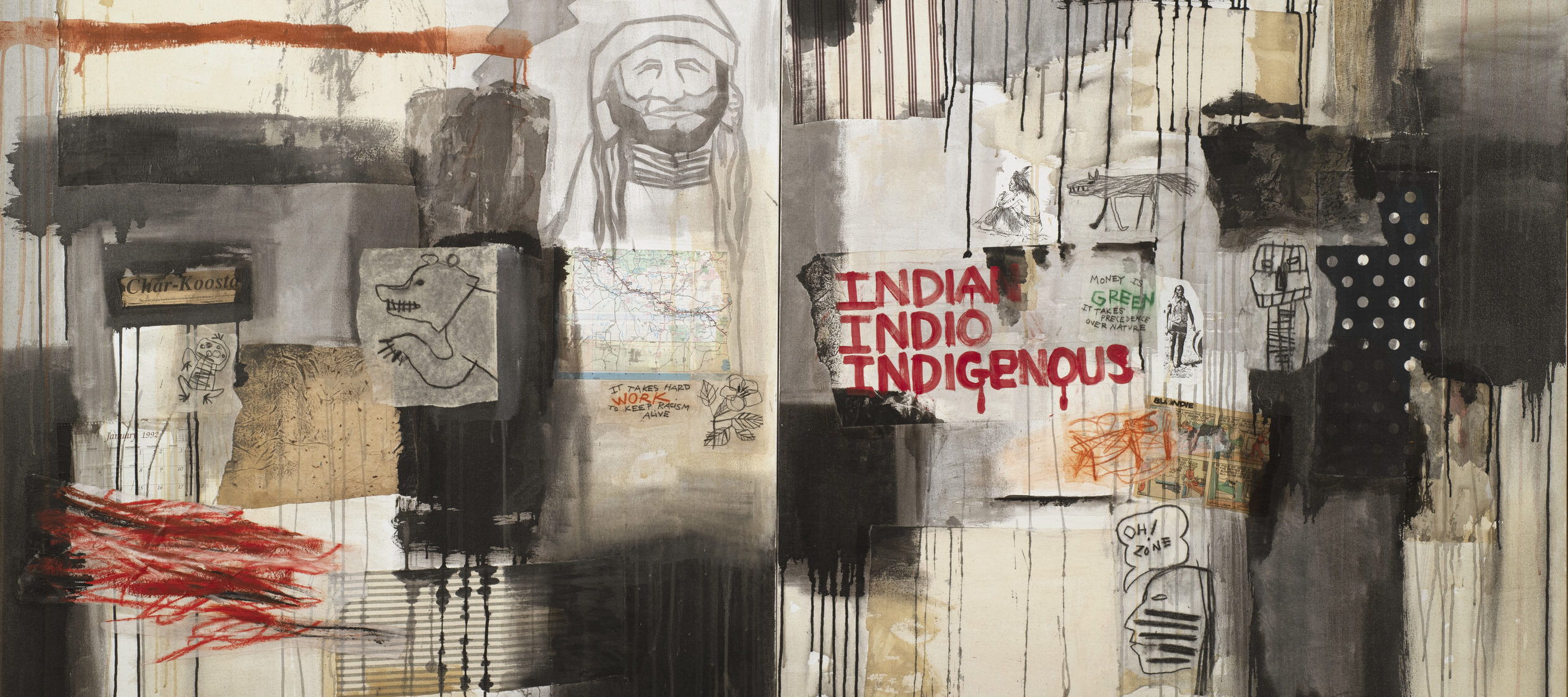 A horizontal canvas combines collaged paper, such as a scrap of a U.S. map, comic strip, and pictographs; cloth swatches; scrawled and dripped paint; and phrases like “It takes hard work to keep racism alive” and “Oh! Zone.” The work’s title appears in red paint right of center.